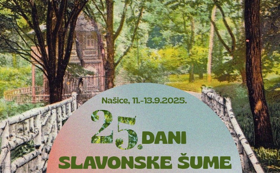 Dani slavonske šume Dani slavonske šume