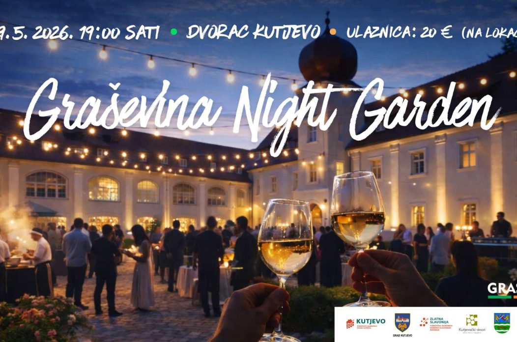 Graševina Night Garden 2026. u Kutjevu Graševina Night Garden 2026. u Kutjevu