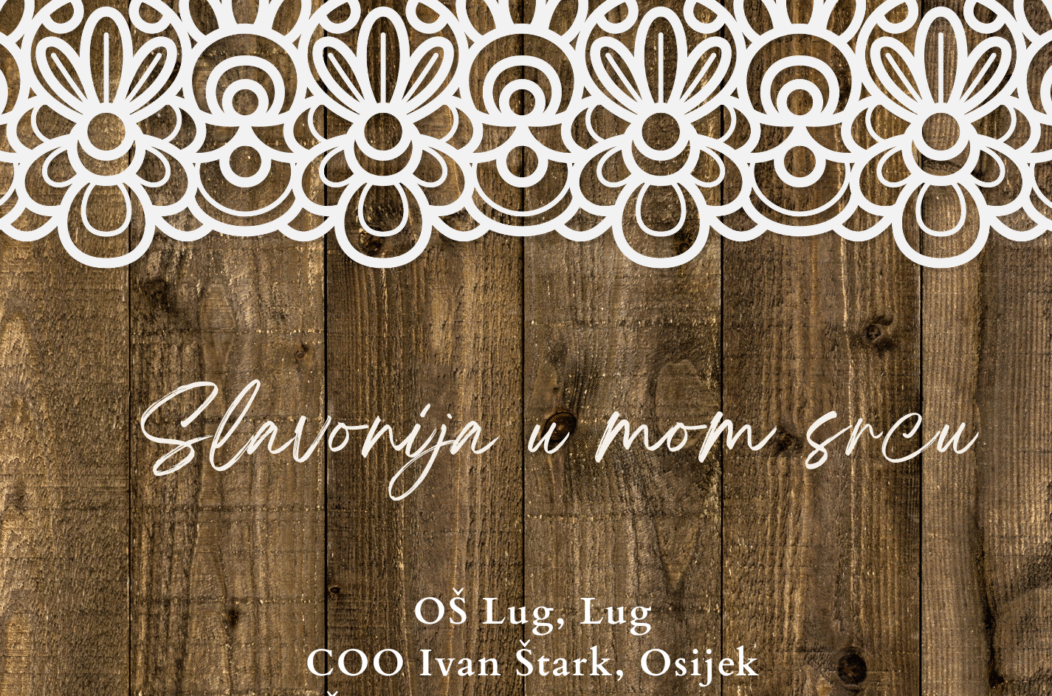 Odgojno-obrazovne ustanove Slavonija u mom srcu Odgojno-obrazovne ustanove Slavonija u mom srcu